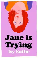 Jane próbuje - Jane is Trying