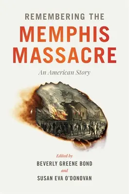 Pamiętając o masakrze w Memphis: Amerykańska historia - Remembering the Memphis Massacre: An American Story