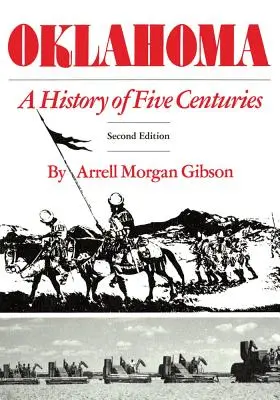 Oklahoma: Historia pięciu wieków - Oklahoma: A History of Five Centuries