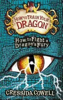 Jak wytresować smoka: Jak walczyć ze smoczą furią - Księga 12 - How to Train Your Dragon: How to Fight a Dragon's Fury - Book 12