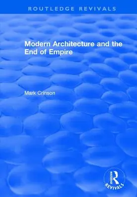 Nowoczesna architektura i koniec imperium - Modern Architecture and the End of Empire