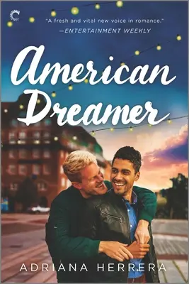 Amerykański marzyciel: Romans LGBTQ - American Dreamer: An LGBTQ Romance