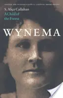 Wynema: Dziecko lasu - Wynema: A Child of the Forest