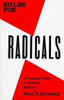 Zasady dla radykałów: Pragmatyczny elementarz dla realistycznych radykałów - Rules for Radicals: A Pragmatic Primer for Realistic Radicals