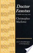 Doktor Faustus: Teksty A i B: Christopher Marlowe - Doctor Faustus: A- And B- Texts: Christopher Marlowe