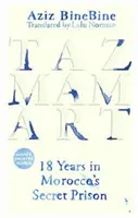 Tazmamart: 18 lat w tajnym więzieniu w Maroku - Tazmamart: 18 Years in Morocco's Secret Prison