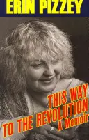 Tędy do rewolucji: A Memoir - This Way to the Revolution: A Memoir