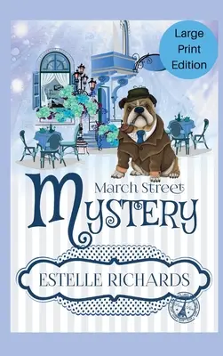 March Street Cozy Mysteries Omnibus, wydanie z dużym drukiem - March Street Cozy Mysteries Omnibus, Large Print Edition