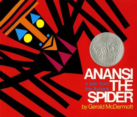 Pająk Anansi: Opowieść z Ashanti - Anansi the Spider: A Tale from the Ashanti