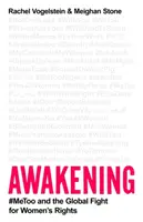 Przebudzenie - #MeToo i globalna walka o prawa kobiet - Awakening - #MeToo and the Global Fight for Women's Rights