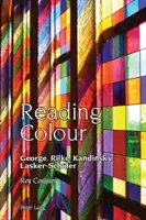 Czytając kolor: George, Rilke, Kandinsky, Lasker-Schueler - Reading Colour: George, Rilke, Kandinsky, Lasker-Schueler