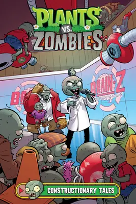 Rośliny kontra zombie, tom 18: Opowieści budowlane - Plants vs. Zombies Volume 18: Constructionary Tales