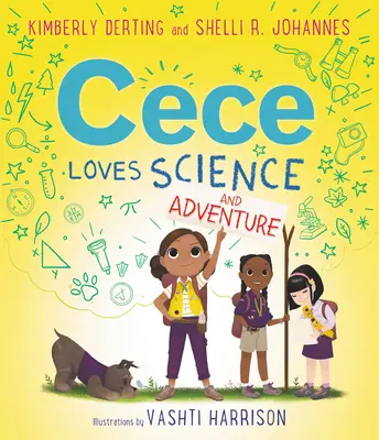 Cece kocha naukę i przygodę - Cece Loves Science and Adventure