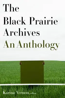 Archiwa Czarnej Prerii: Antologia - The Black Prairie Archives: An Anthology