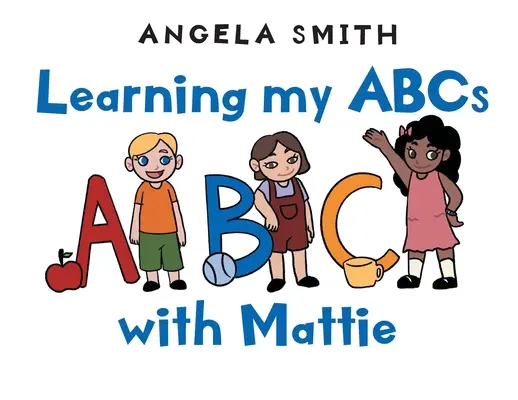 Uczę się ABC z Mattie - Learning my ABCs with Mattie