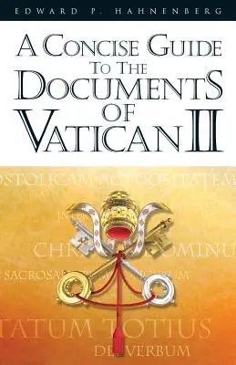 Zwięzły przewodnik po dokumentach Soboru Watykańskiego II - Concise Guide to the Documents of Vatican II