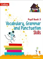 Słownictwo, gramatyka i interpunkcja Książka ucznia 5 - Vocabulary, Grammar and Punctuation Skills Pupil Book 5