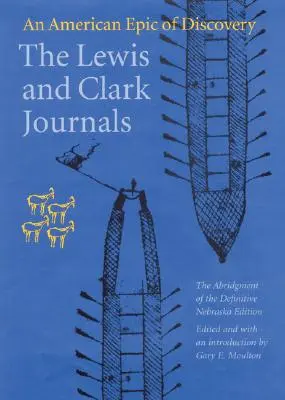 Dzienniki Lewisa i Clarka: Amerykańska epopeja odkryć - The Lewis and Clark Journals: An American Epic of Discovery