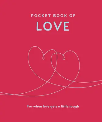 Pocket Book of Love: Kiedy miłość staje się trochę trudna - Pocket Book of Love: For When Love Gets a Little Tough