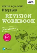 Pearson REVISE AQA GCSE (9-1) Physics Foundation Revision Workbook - do nauki w domu, oceniania w 2021 r. i egzaminów w 2022 r. - Pearson REVISE AQA GCSE (9-1) Physics Foundation Revision Workbook - for home learning, 2021 assessments and 2022 exams