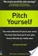 Pitch Yourself - Najskuteczniejsze CV, jakie kiedykolwiek napiszesz. Wyróżnij się i sprzedaj siebie - Pitch Yourself - The most effective CV you'll ever write. Stand out and sell yourself