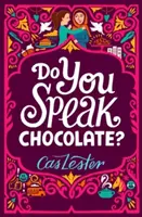 Czy mówisz po czekoladowemu? - Idealne dla fanów Jacqueline Wilson - Do You Speak Chocolate? - Perfect for fans of Jacqueline Wilson