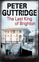 Ostatni król Brighton - The Last King of Brighton