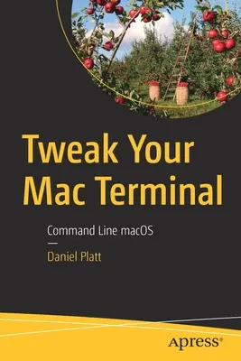 Ulepsz swój terminal Mac: Wiersz poleceń na Macu - Tweak Your Mac Terminal: Command Line Macos