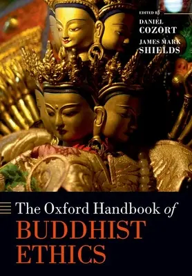 Oksfordzki podręcznik etyki buddyjskiej - The Oxford Handbook of Buddhist Ethics