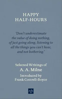 Szczęśliwe pół godziny: Selected Writings - Happy Half-Hours: Selected Writings