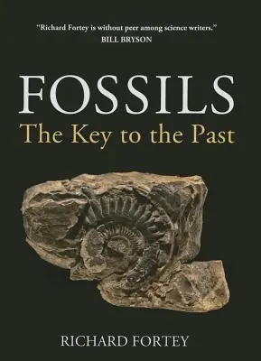 Skamieniałości: Klucz do przeszłości - Fossils: The Key to the Past