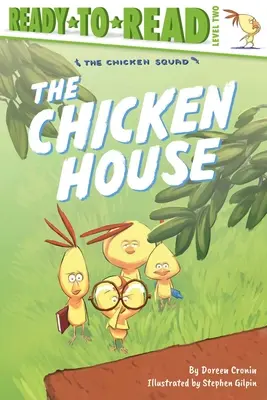 The Chicken House: Gotowe do czytania, poziom 2 - The Chicken House: Ready-To-Read Level 2