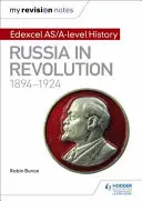 Moje notatki powtórkowe: Edexcel As/A-Level History: Rosja w rewolucji, 1894-1924 - My Revision Notes: Edexcel As/A-Level History: Russia in Revolution, 1894-1924