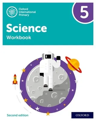 Oxford International Primary Science Second Edition: Zeszyt ćwiczeń 5 - Oxford International Primary Science Second Edition: Workbook 5