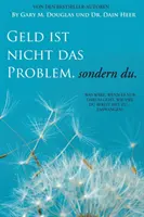 Geld ist nicht das Problem, sondern du - Pieniądze nie są problemem (niemiecki) - Geld ist nicht das Problem, sondern du - Money Isn't the Problem German