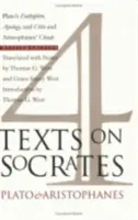 Cztery teksty o Sokratesie: Eutyfron, Apologia i Krytyka Platona oraz Chmury Arystofanesa - Four Texts on Socrates: Plato's Euthyphro, Apology, and Crito and Aristophanes' Clouds