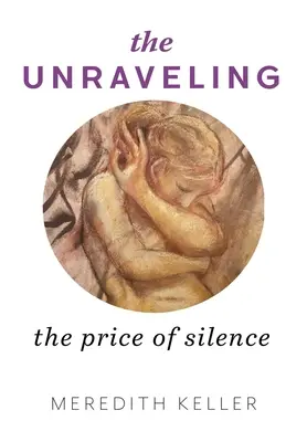 The Unraveling: Cena milczenia - The Unraveling: The Price of Silence