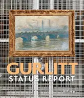 Gurlitt: Raport o stanie prac - Gurlitt: Status Report