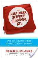 Zestaw przetrwania w obsłudze klienta: Co mówić, by rozładować nawet najgorsze sytuacje z klientami? - The Customer Service Survival Kit: What to Say to Defuse Even the Worst Customer Situations