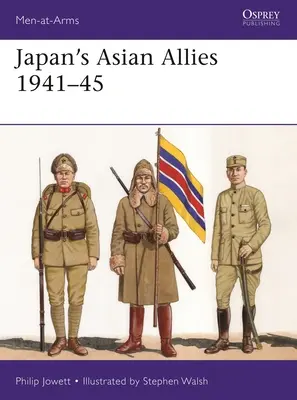 Azjatyccy sojusznicy Japonii w latach 1941-45 - Japan's Asian Allies 1941-45