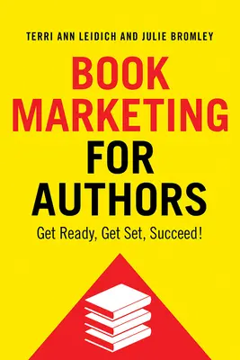 Marketing książki dla autorów: Get Ready, Get Set, Succeed! - Book Marketing for Authors: Get Ready, Get Set, Succeed!