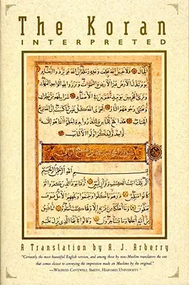 Koran w interpretacji: Tłumaczenie - The Koran Interpreted: A Translation