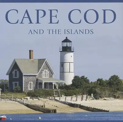 Cape Cod i wyspy - Cape Cod and the Islands