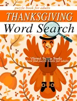 DZIĘKUJĘ książki z łamigłówkami dla dorosłych..: Książki z łamigłówkami dla dorosłych - THANKSGIVING word search puzzle books for adults.: Word find puzzle books for adults