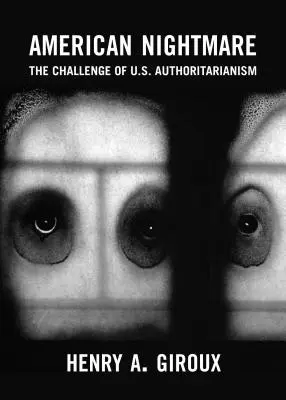 Amerykański koszmar: w obliczu wyzwania faszyzmu - American Nightmare: Facing the Challenge of Fascism