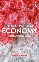Radykalna ekonomia polityczna: Sraffa kontra Marks - Radical Political Economy: Sraffa Versus Marx