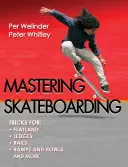 Mastering Skateboarding