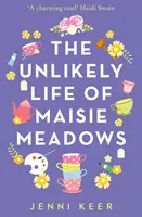 Niezwykłe życie Maisie Meadows - Unlikely Life of Maisie Meadows