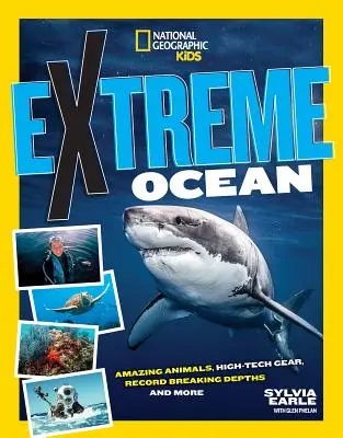 Ekstremalny ocean: Niesamowite zwierzęta, zaawansowany technologicznie sprzęt, rekordowe głębokości i nie tylko - Extreme Ocean: Amazing Animals, High-Tech Gear, Record-Breaking Depths, and More
