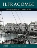 Ilfracombe - fotograficzne wspomnienia - Ilfracombe - Photographic Memories